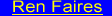 Ren Faires